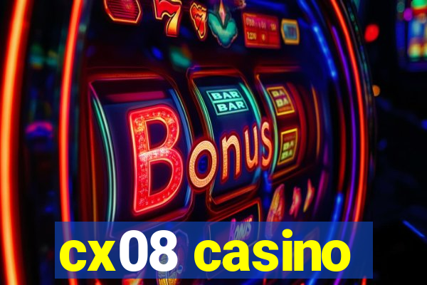 cx08 casino